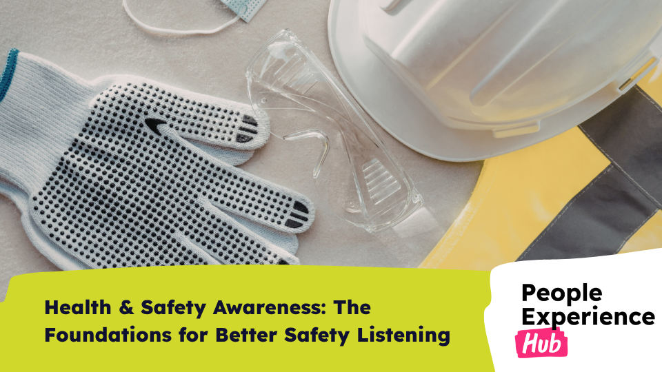 Health & Safety Awareness The Foundations for Better Safety Listening-1